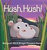 Hush, Hush! by Margaret Wild