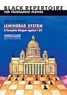 Leningrad System: A Complete Weapon Against 1 d4: Black Repertoire for Tournament Players (Progress in Chess) Leningrad System: A Complete Weapon Against 1 d4: Black Repertoire for Tournament Players (Progress in Chess)