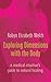 Exploring Dimensions with the Body: A Medical Intuitive's Guide to Natural Healing