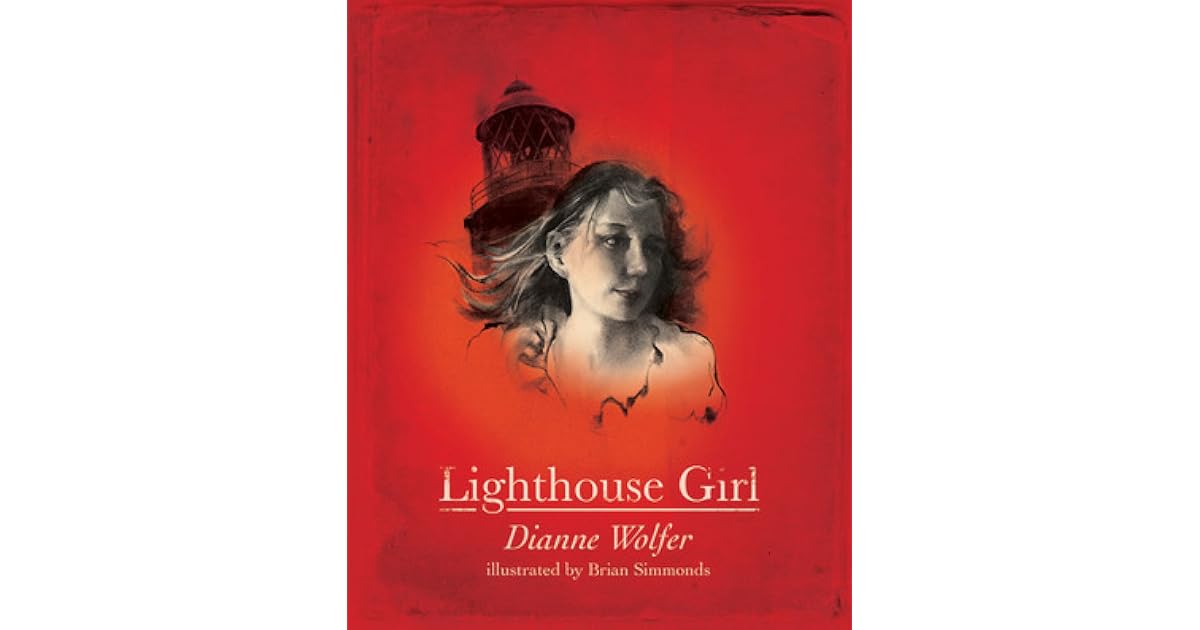 Lighthouse Girl by Dianne Wolfer