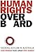 Human Rights Overboard: See...