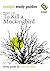 Harper Lee's To Kill a Mockingbird: study Guide