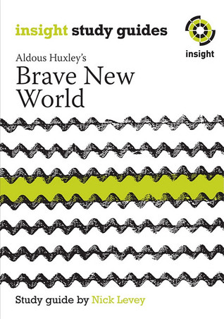 Brave New World (Insight Study Guides)