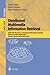 Distributed Multimedia Information Retrieval: SIGIR 2003 Workshop on Distributed Information Retrieval, Toronto, Canada, August 1, 2003, Revised ... (Lecture Notes in Computer Science, 2924)