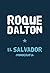 El Salvador Monografía (Colección Roque Dalton) (Spanish Edition)