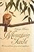 Mountain Tails: The Lives a...