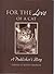For the Love of a Cat: A Pu...