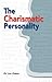 The Charismatic Personality by Len Oakes