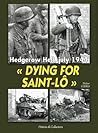 Dying for Saint-Lô by Didier Lodieu Dying for Saint-Lô by Didier Lodieu