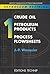 Petroleum Refining V.1: Crude Oil. Petroleum Products. Process Flowsheets (Institut Francais du Petrole Publication: Petroleum Refining, 1)