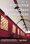 Instructive Modern Chess Masterpieces - new enlarged edition Instructive Modern Chess Masterpieces - new enlarged edition