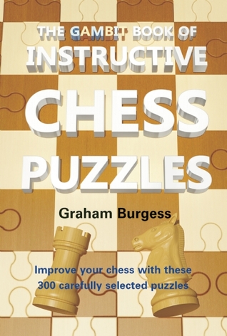 The Gambit Book of Instructive Chess Puzzles (Paperback)