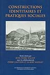 Constructions Identitaires Et Pratiques Sociales (Actexpress) (French Edition)