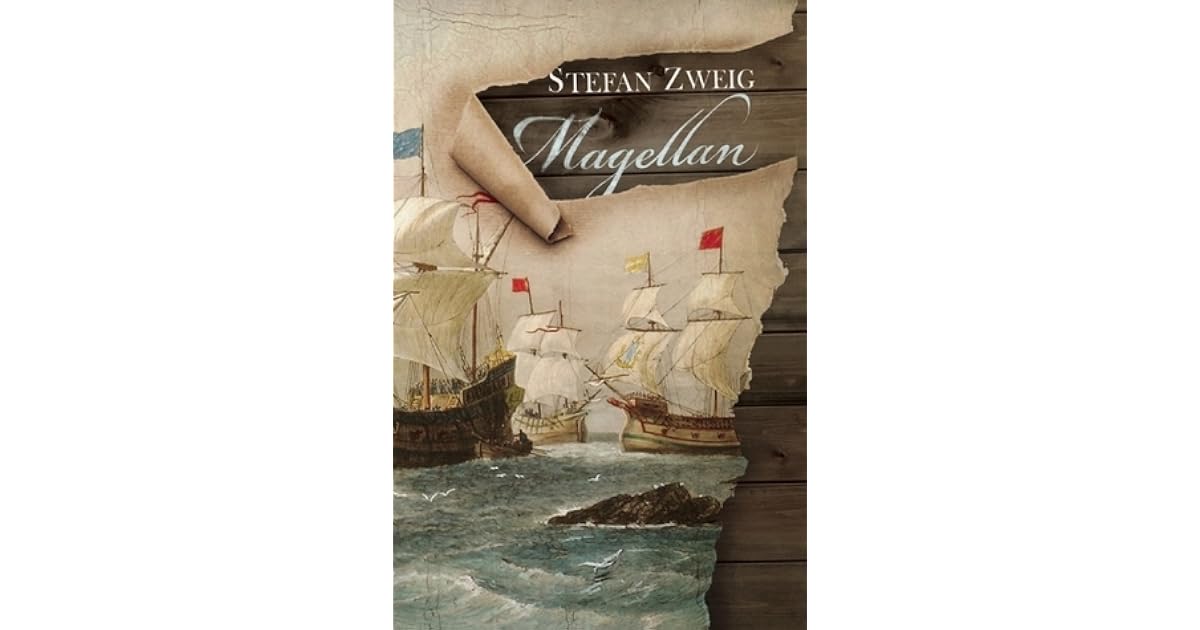 Magellan Stefan Zweig Résumé Chapitre Par Chapitre