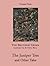 The Juniper Tree and Other Tales (Pushkin Collection)