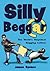 Silly Beggar:: The World's Stupidest Begging Letters