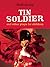 The Tin Soldier and other plays: Monologues for the stage