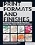 Print Formats and Finishes:...