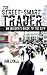 The Street-Smart Trader: An Insider's Guide to the City