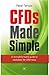 CFDs Made Simple: A Straightforward Guide to Contracts for Difference