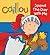 Caillou: Spend the Day with Me (Touch and Feel series)
