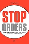 Stop Orders: A pr...
