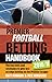 The Premier Football Betting Handbook 2010/11: The Key Stats and Strategies to Give You an Edge Betting on the Premier League
