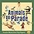 Animals on Parade: Favorite Rhymes from Chirp Magazine