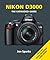 Nikon D3000 (The Expanded Guide)