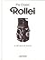 The Classic Rollei: A Defin...