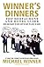 Winner's Dinners: The Restaurant and Hotel Guide