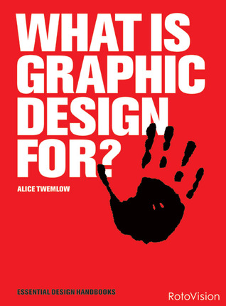 What Is Graphic Design For? (Hardcover)