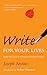 Write for Your Lives: Inspire Your Creative Writing with Buddhist Wisdom