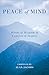 Peace of Mind: Words of Wis...