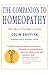 The Companion to Homeopathy: The Practitioner's Guide