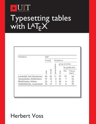 Typesetting Tables with LaTeX (Paperback)
