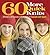 60 More Quick Knits by Sixth & Spring Books