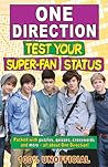 One Direction Test Your Super-fan Status: 100% Unofficial