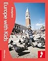 Europe with Kids by William  Gray