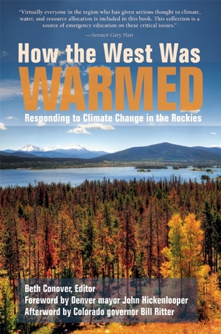 How the West Was Warmed: Responding to Climate Change in the Rockies