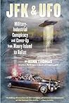 JFK & UFO by Kenn Thomas