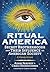Ritual America by Adam Parfrey Ritual America by Adam Parfrey