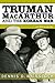 Truman, MacArthur and the K...
