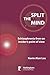 The Split Mind: Schizophren...