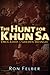 The Hunt for Khun Sa: Drug Lord of the Golden Triangle