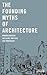 Founding Myths of Architecture