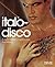 Italodisco: A Secret History of Modern Pop