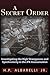 A Secret Order by H.P. Albarelli Jr.