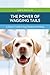 The Power of Wagging Tails by Dawn A. Marcus