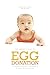 Insider's Guide to Egg Donation by Wendie Wilson-Miller